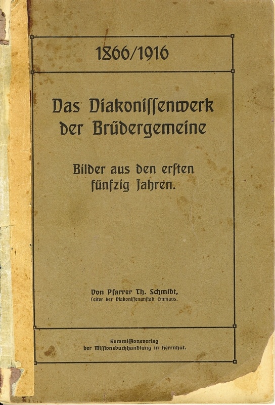 Das Diakonissenwerk der Brüdergemeine - 1866/1916 (Museum Niesky CC BY-NC-SA)