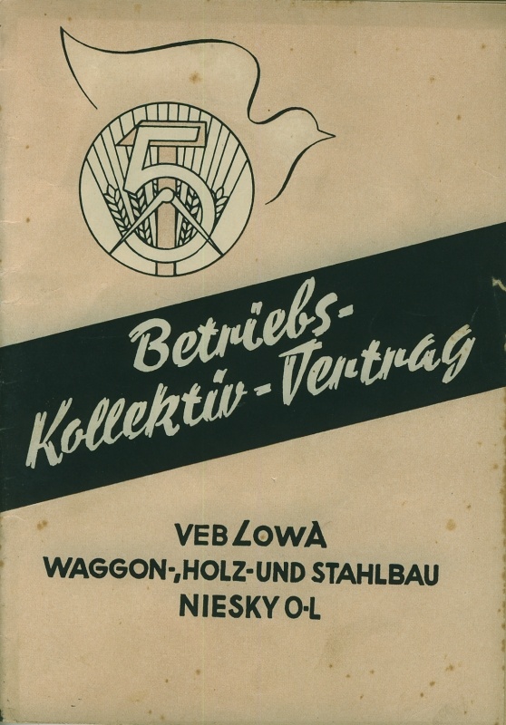 Betriebs-Kollektiv-Vertrag VEB LOWA Waggonbau Niesky 1951 (Museum Niesky CC BY-NC-SA)