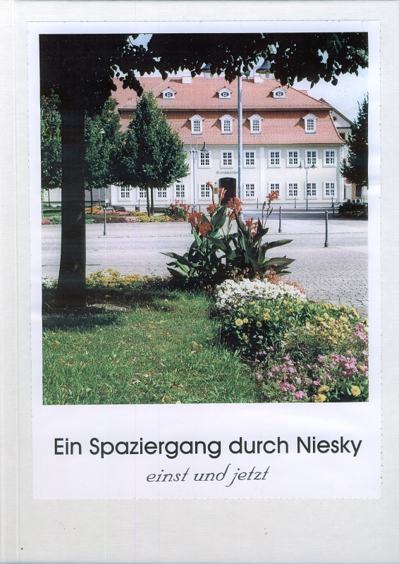 ’Ein Spaziergang durch Niesky - einst und jetzt’ (Museum Niesky CC BY-NC-ND)