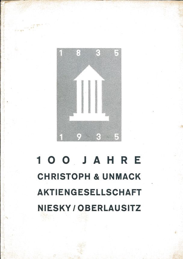 100 Jahre Christoph & Unmack (Museum Niesky Forum Konrad-Wachsmann-Haus CC BY-NC-ND)
