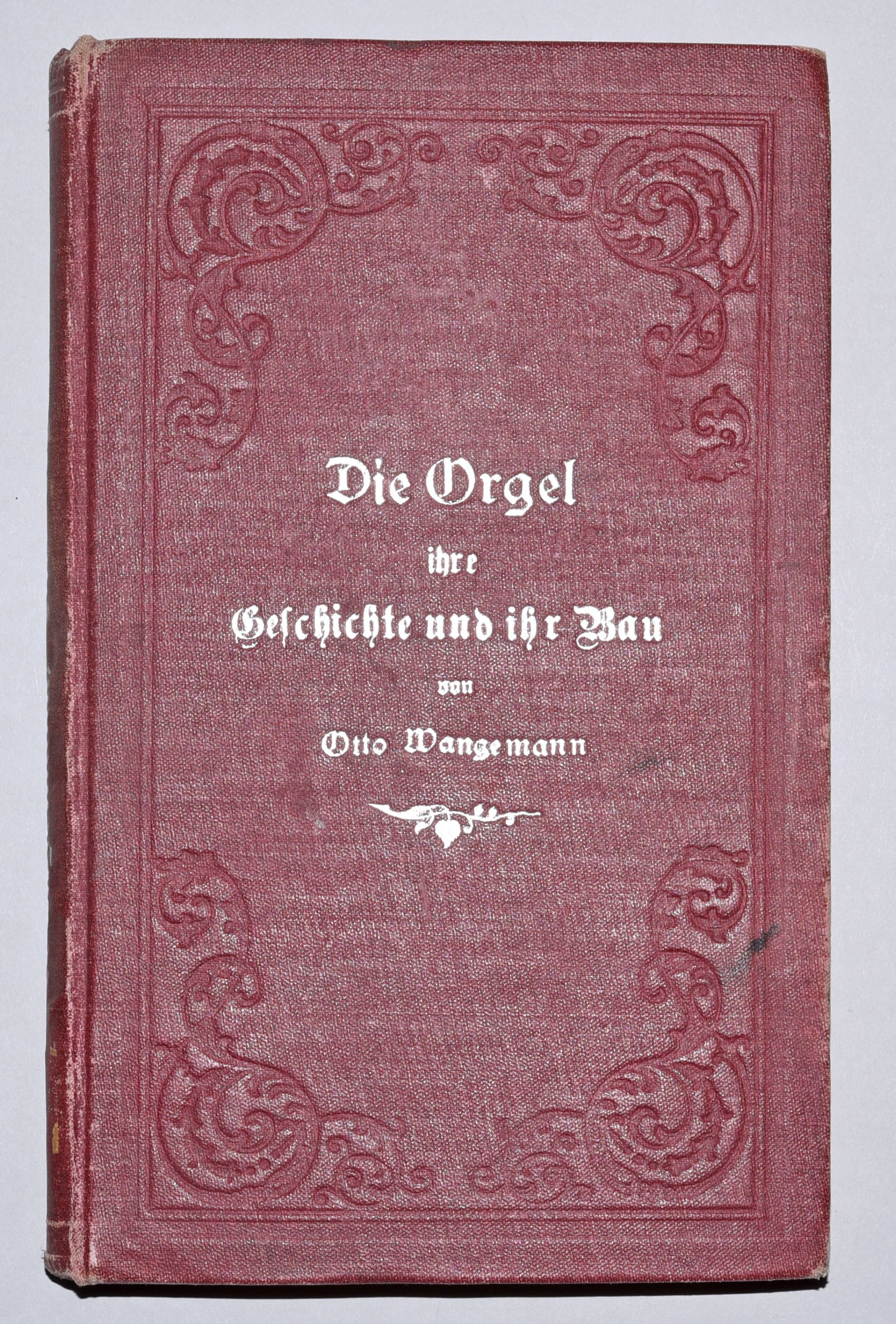 Buch: "Die Orgel, ihre Geschichte und ihr Bau" (Gottfried-Silbermann-Museum CC BY-NC-SA)