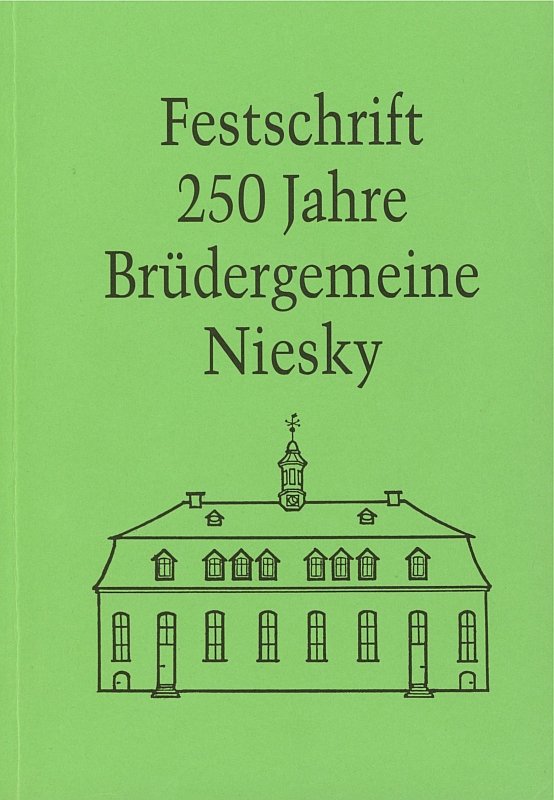 Festschrift 250 Jahre Brüdergemeine Niesky (Museum Niesky CC BY-NC-ND)