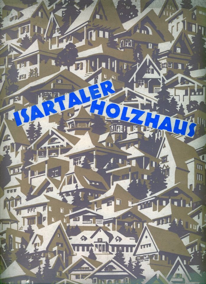 Isartaler Holzhaus (Museum Niesky Forum Konrad-Wachsmann-Haus CC BY-NC-ND)