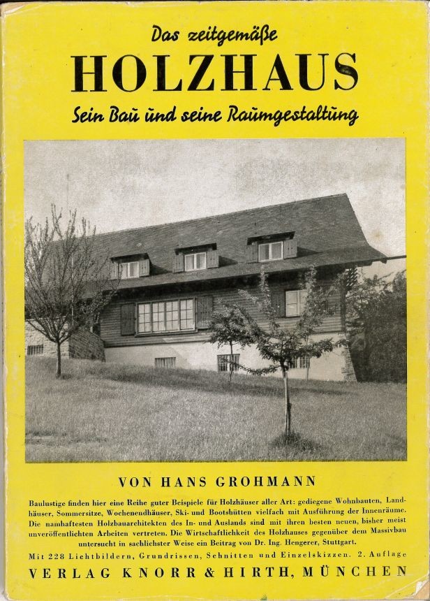 Grohmann "Das zeitgemäße Holzhaus" (Museum Niesky Forum Konrad-Wachsmann-Haus CC BY-NC-ND)