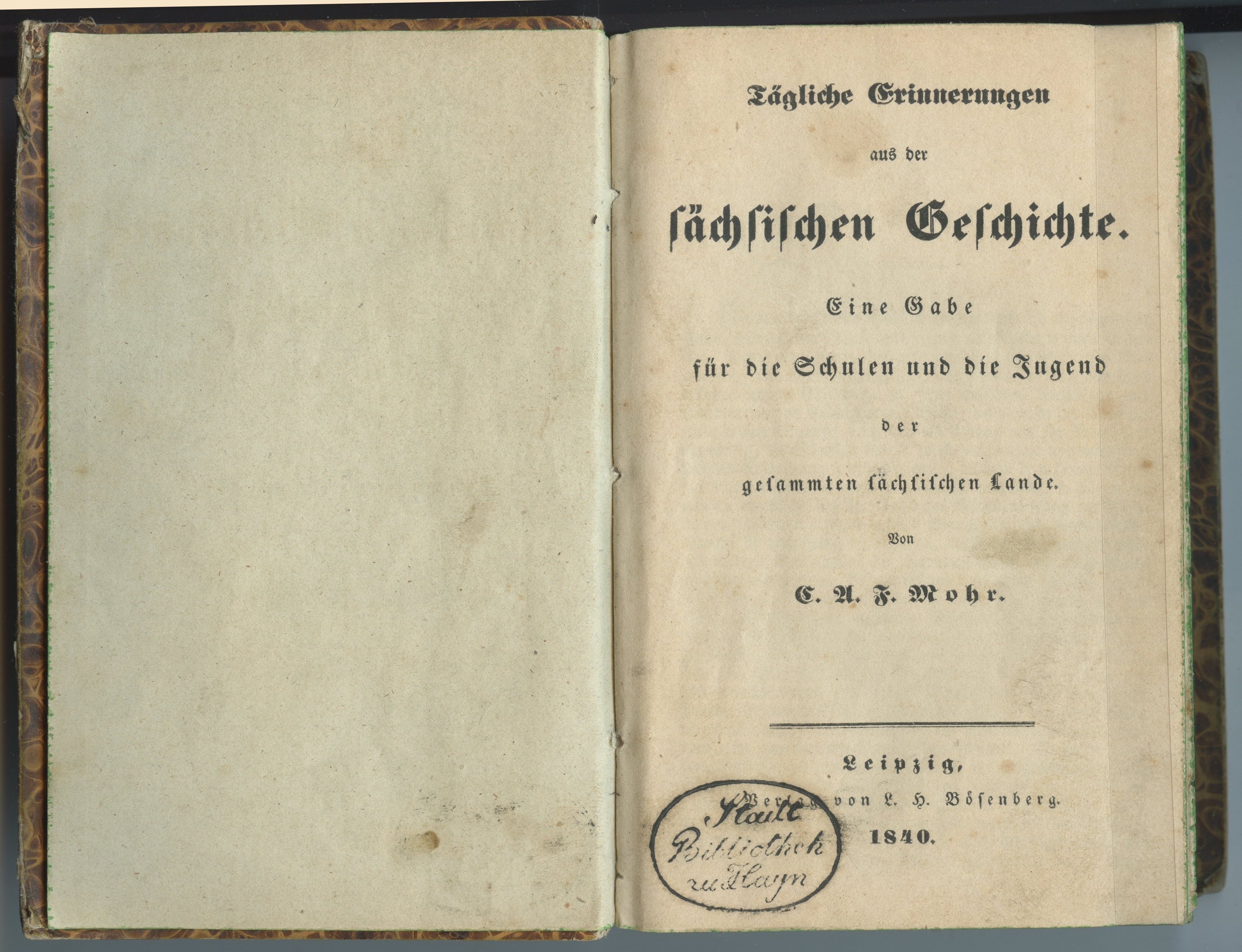 Mohr, Carl August Friedrich: Tägliche Erinnerungen aus der sächsischen Geschichte [...], 1840 (Museum Alte Lateinschule CC BY-NC-SA)