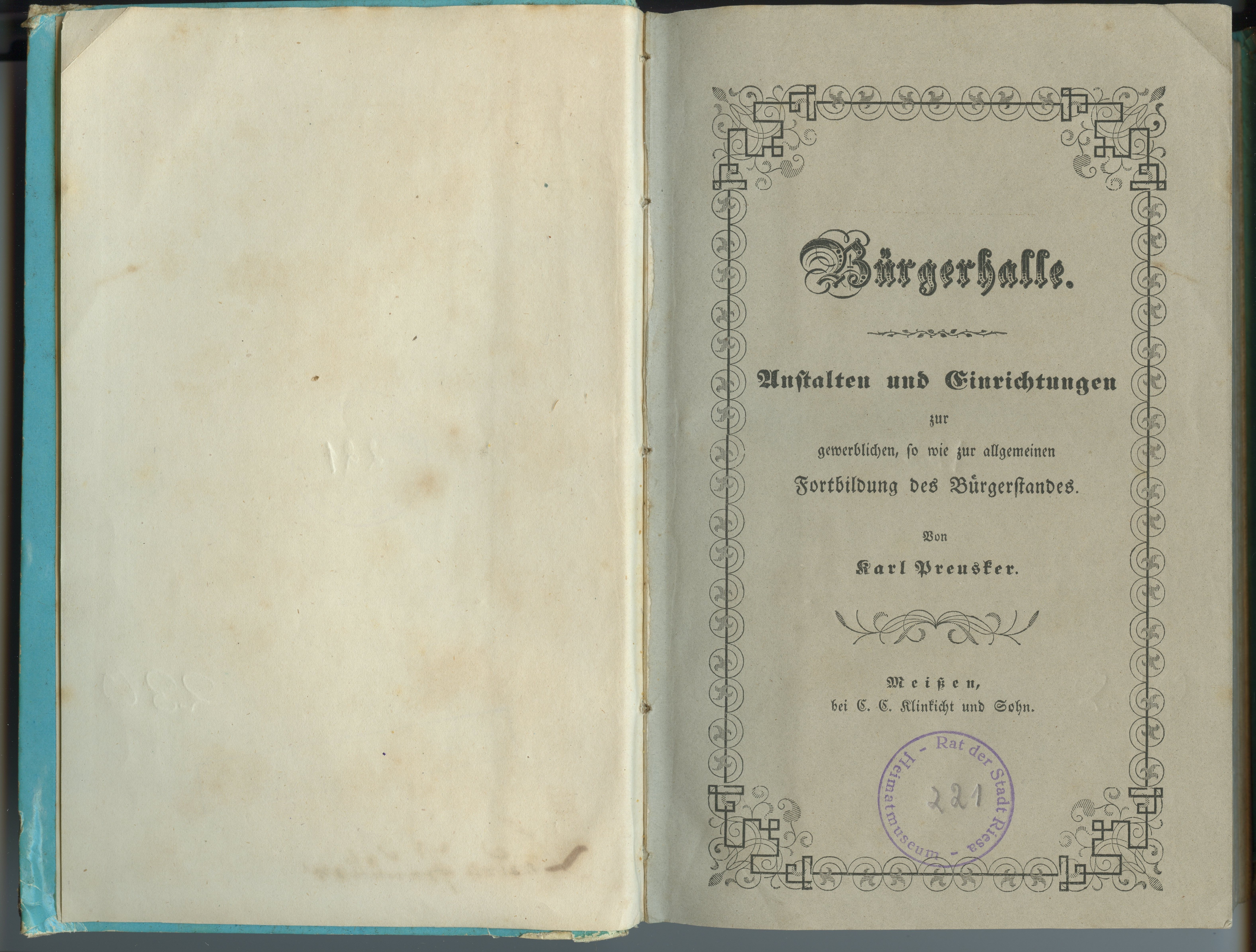 Preusker, Karl: Bürgerhalle [...]. 3 Hefte, 1847-1850 (Museum Alte Lateinschule CC BY-NC-SA)