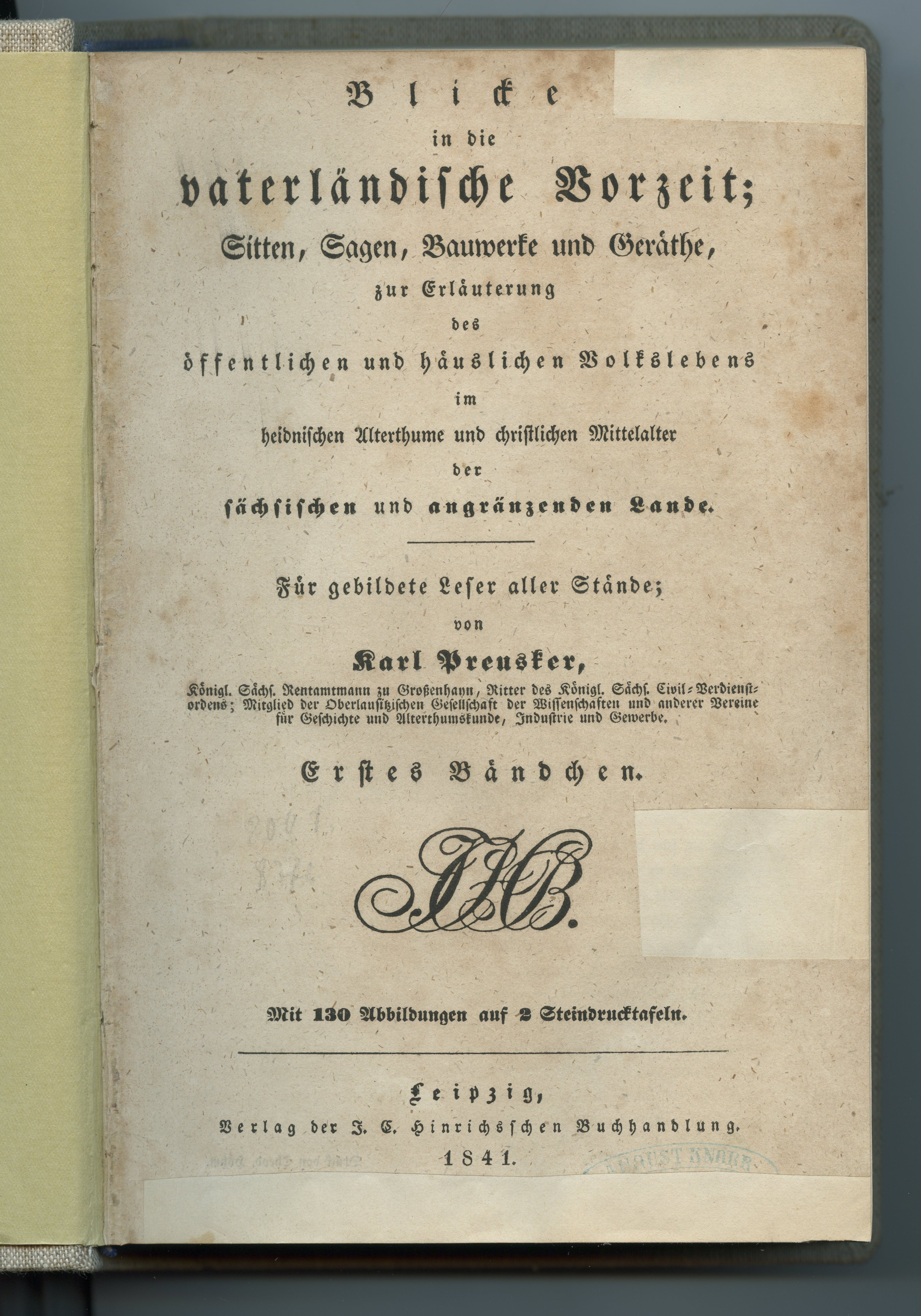 Preusker, Karl: Blicke in die vaterländische Vorzeit [...]. Bd. 1-3, 1841-1844 (Museum Alte Lateinschule CC BY-NC-SA)