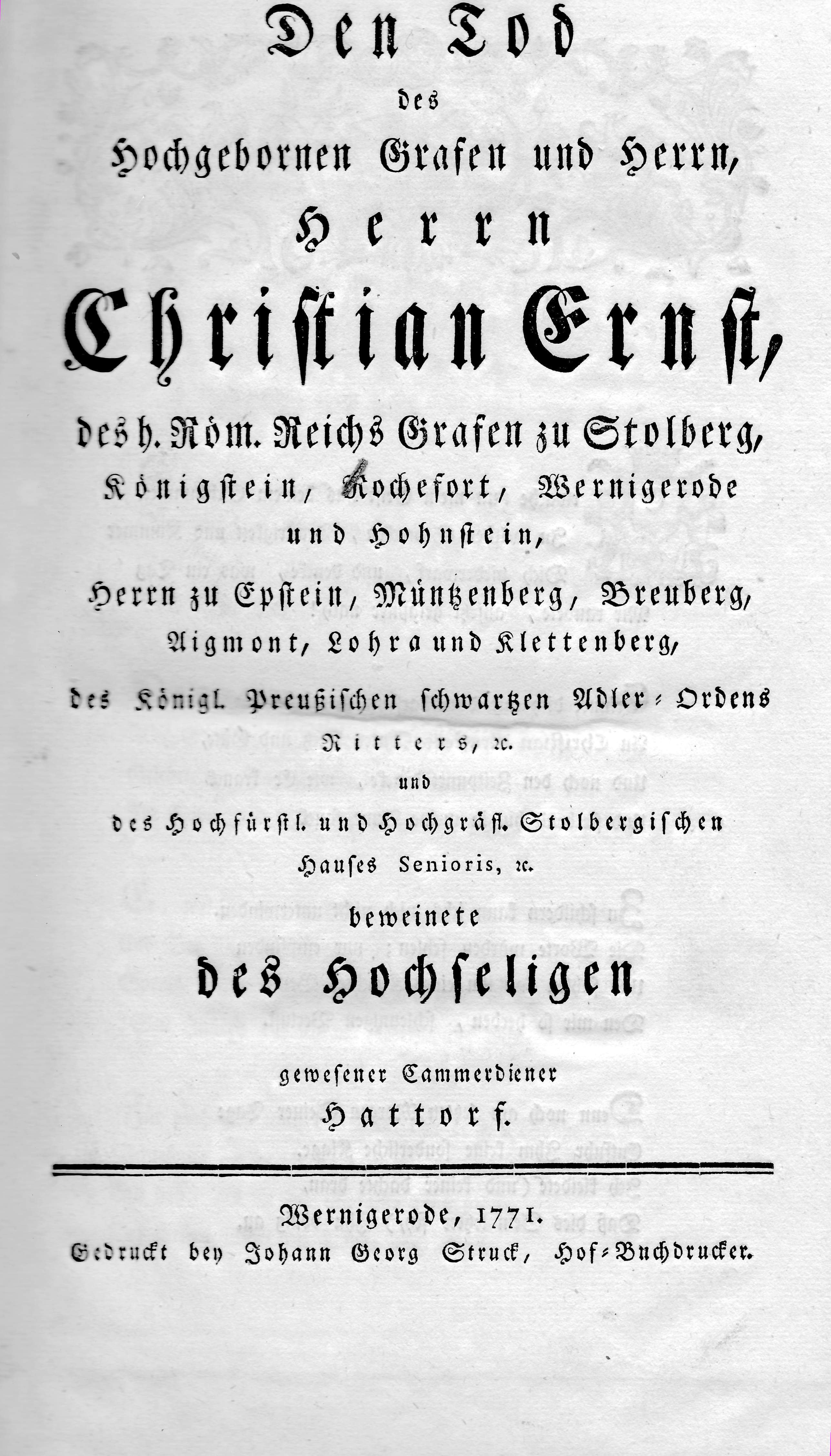 Leichenpredigtsammlung auf den Tod Christian Ernsts Graf zu Stolberg-Wernigerode 1771 (Schloß Wernigerode GmbH RR-F)