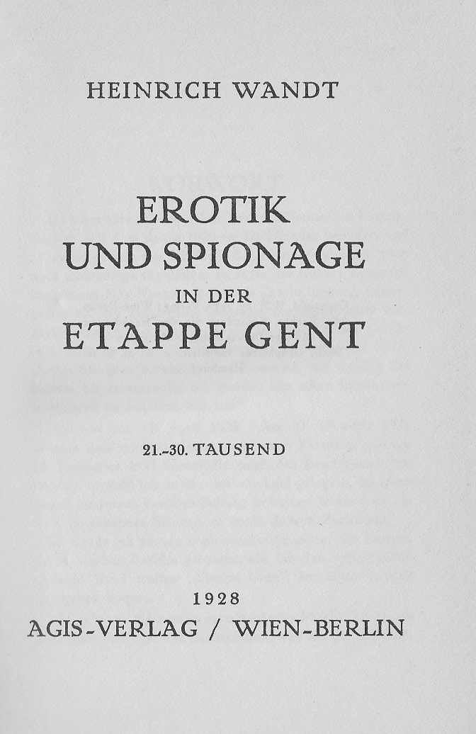 Heinrich Wandt: Erotik und Spionage in der Etappe Gent, 1928 (Schloß Wernigerode GmbH RR-F)