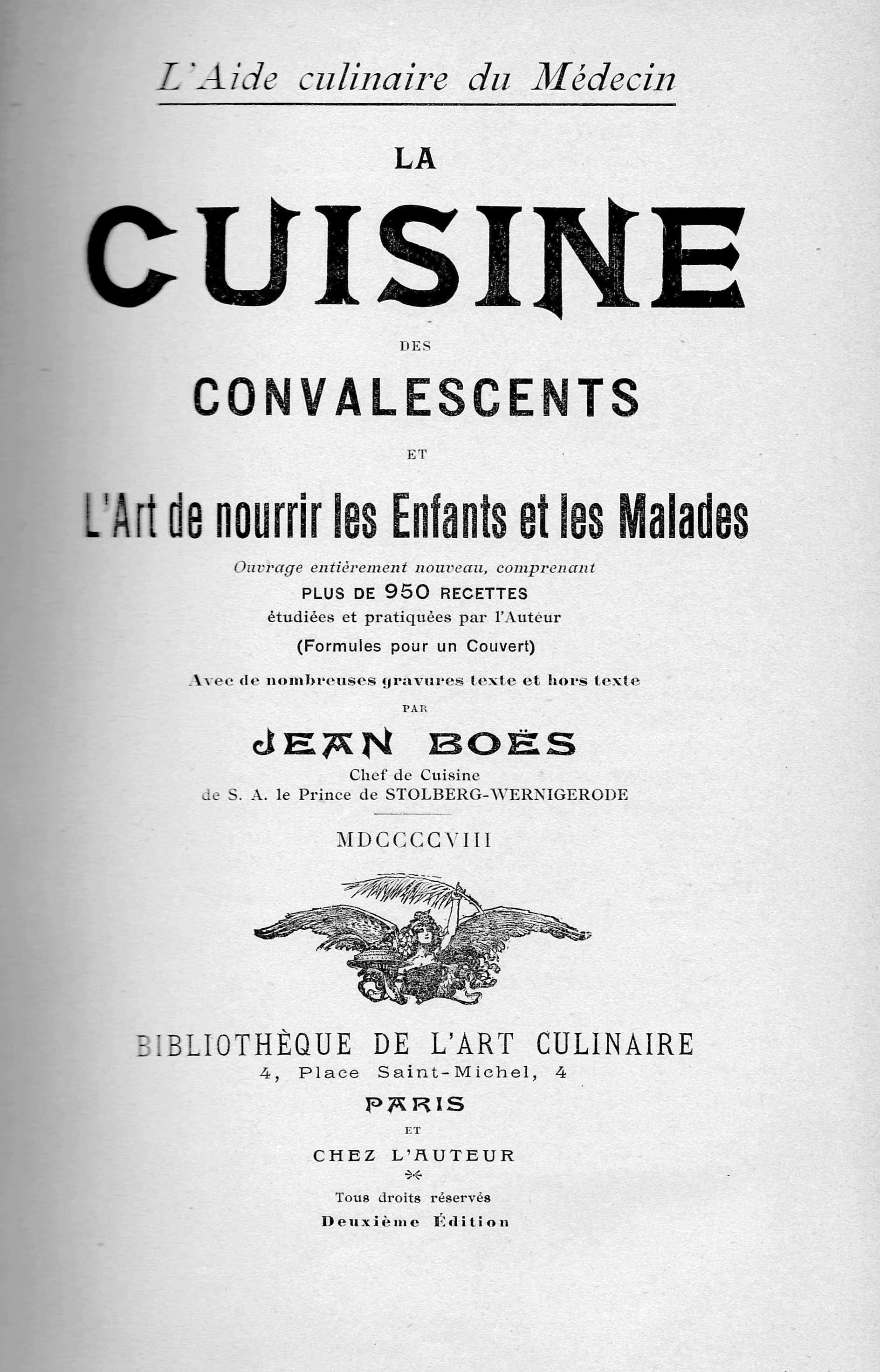 Kochbuch von Jean Boës: La Cuisine des Convalescents, Paris 1908 mit Bick in die Schloßküche des Schlosses Wernigerode (Schloß Wernigerode GmbH RR-F)