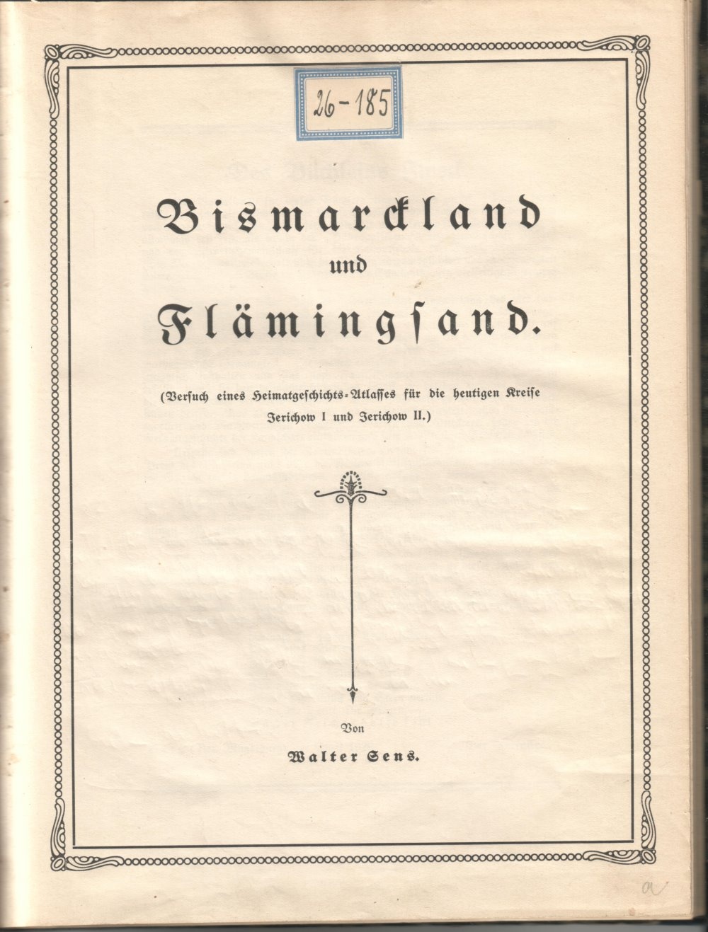 Walter Sens: Bismarckland und Flämingsand (Kreismuseum Jerichower Land, Genthin CC BY-NC-SA)