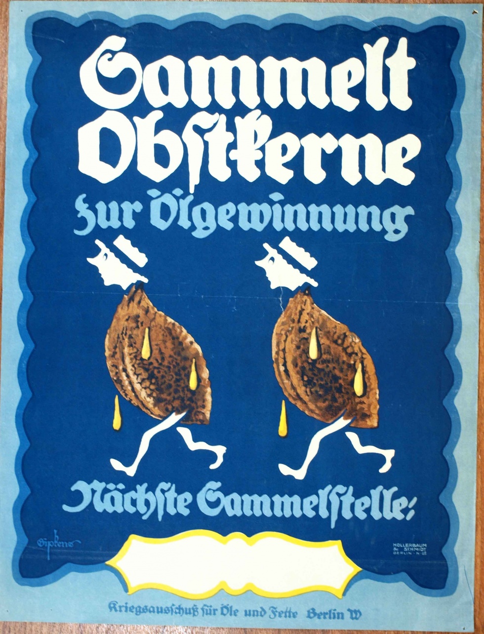 Plakat/ Sammelaufruf &quot;Sammelt Obstkerne zur Oelgewinnung&quot;, 1.Weltkrieg 1914- 1918 (Museum Weißenfels - Schloss Neu-Augustusburg CC BY-NC-SA)