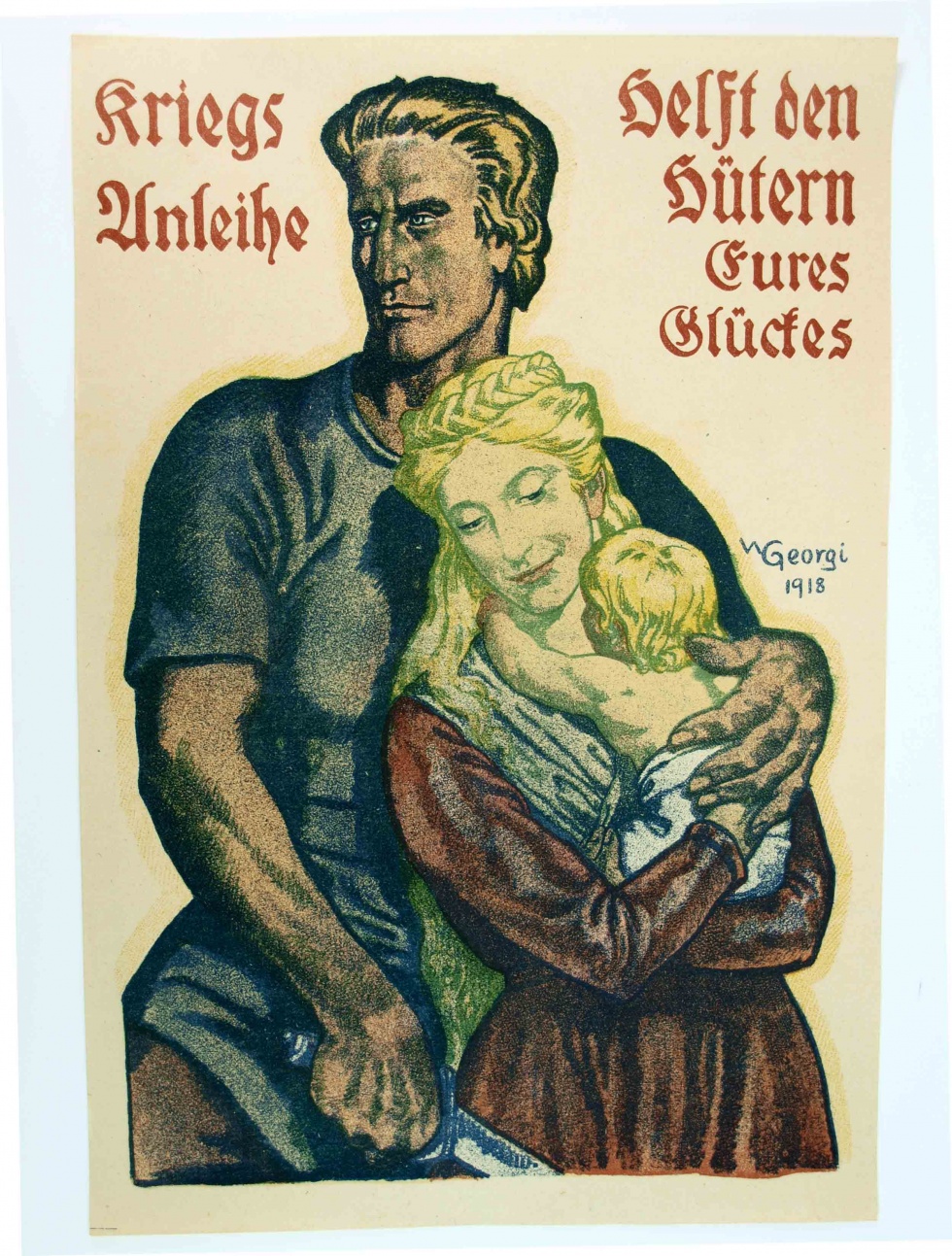 Plakat/ Kriegsanleihe &quot;Helft den Hütern Eures Glückes&quot;, 1. Weltkrieg 1914- 1918 (Museum Weißenfels - Schloss Neu-Augustusburg CC BY-NC-SA)