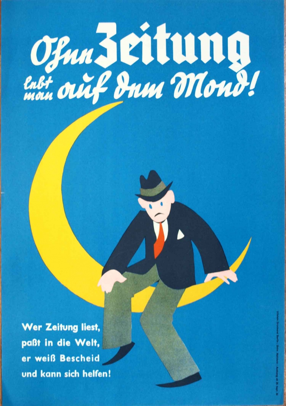 Plakat/ Pressewerbung &quot;Ohne Zeitung lebt man aufdem Mond!&quot;, Nationalsozialismus 1936 (Museum Weißenfels - Schloss Neu-Augustusburg CC BY-NC-SA)