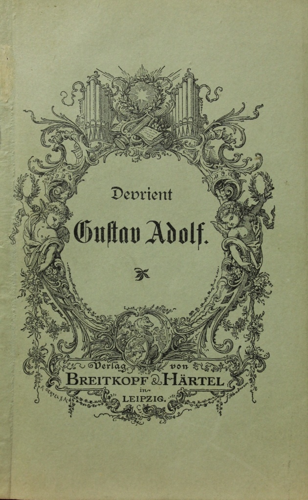 Devrient, Otto: Gustav Adolf. Historisches Charakterbild in fünf Aufzügen. 29. Auflage	Leipzig 1913 (Museum im Schloss Lützen CC BY-NC-SA)