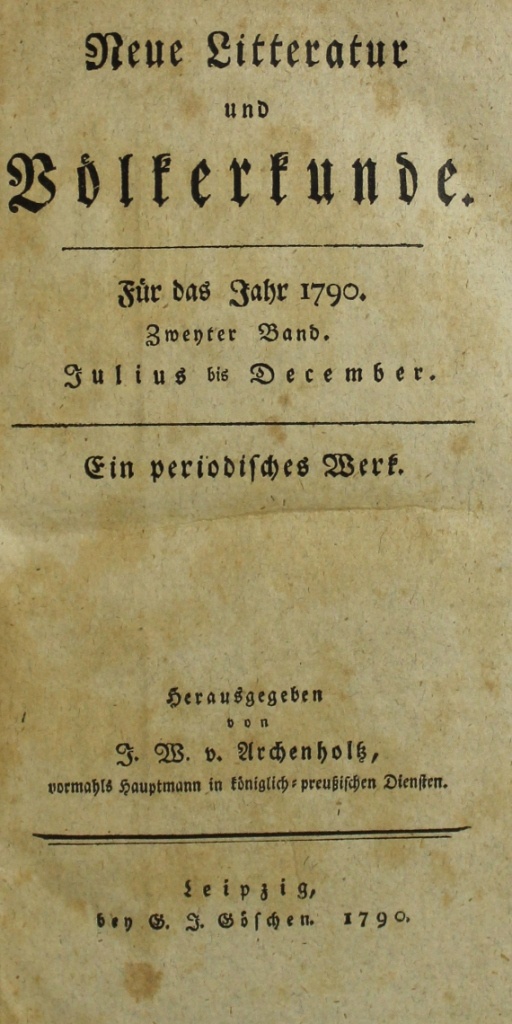 Neue Literatur und Völkerkunde. Für das Jahr 1790 Zweyter Band und für das Jahr 1791 Erster Band (Museum im Schloss Lützen CC BY-NC-SA)