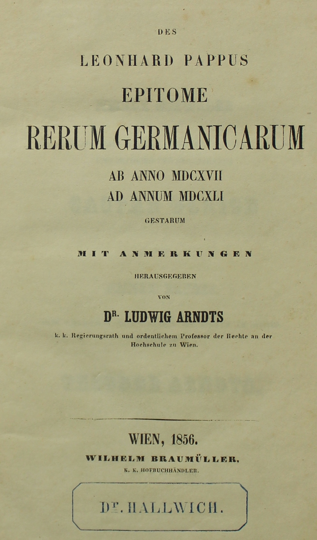 Des Leonhard Pappus epitome rerum Germanicarum ab anno MDCXVII ad annum MDCXLI gestarum (Museum im Schloss Lützen CC BY-NC-SA)