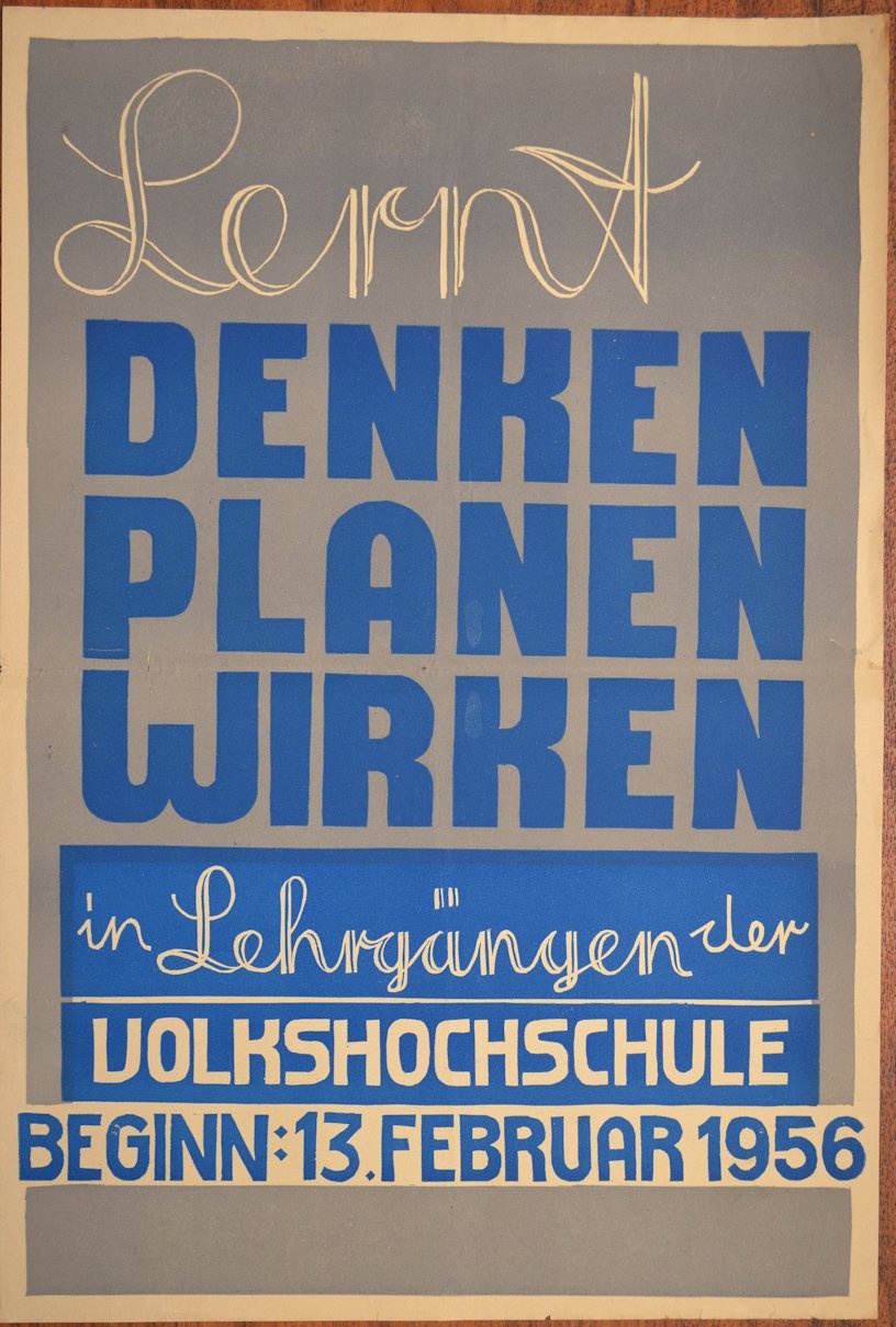 Lernt Denken Planen Wirken - Volkshochschule 1956 (Museum Weißenfels - Schloss Neu-Augustusburg CC BY-NC-SA)