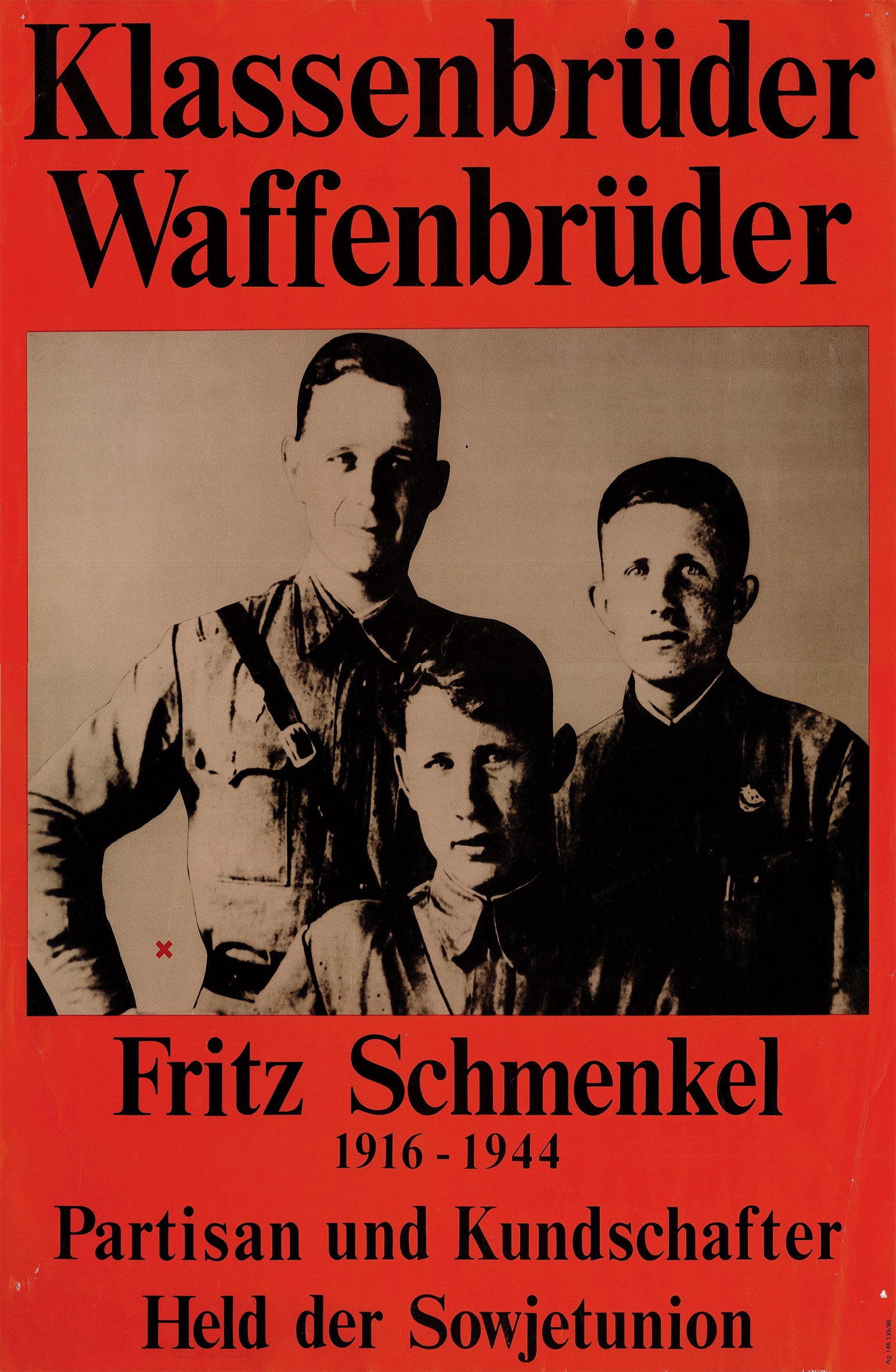 Klassenbrüder - Waffenbrüder. Fritz Schmenkel (Museum Wolmirstedt RR-F)