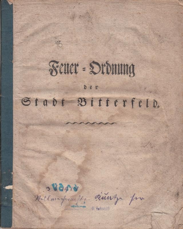 Feuerordnung der Stadt Bitterfeld, 1811 (Kreismuseum Bitterfeld CC BY-NC-SA)