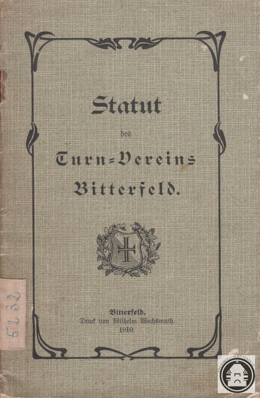Statut des Turn-Vereins Bitterfeld. 1906. (Kreismuseum Bitterfeld RR-F)