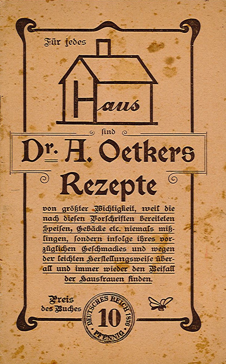 Rezeptheft: Für jedes Haus sind Dr. A. Oetkers Rezepte von größter Wichtigkeit, weil... (Museum Wolmirstedt RR-F)