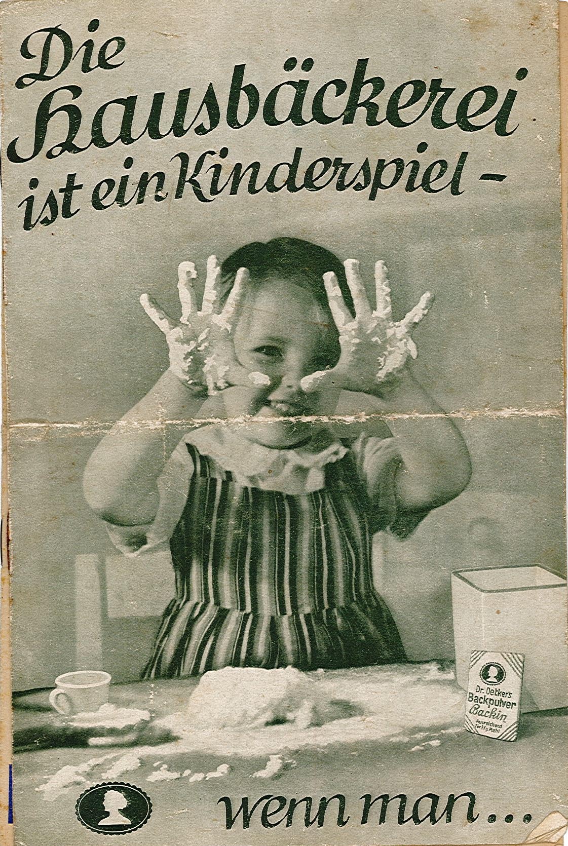 Rezeptheft: Die Hausbäckerei ist ein Kinderspiel - wenn man ... (Museum Wolmirstedt RR-F)