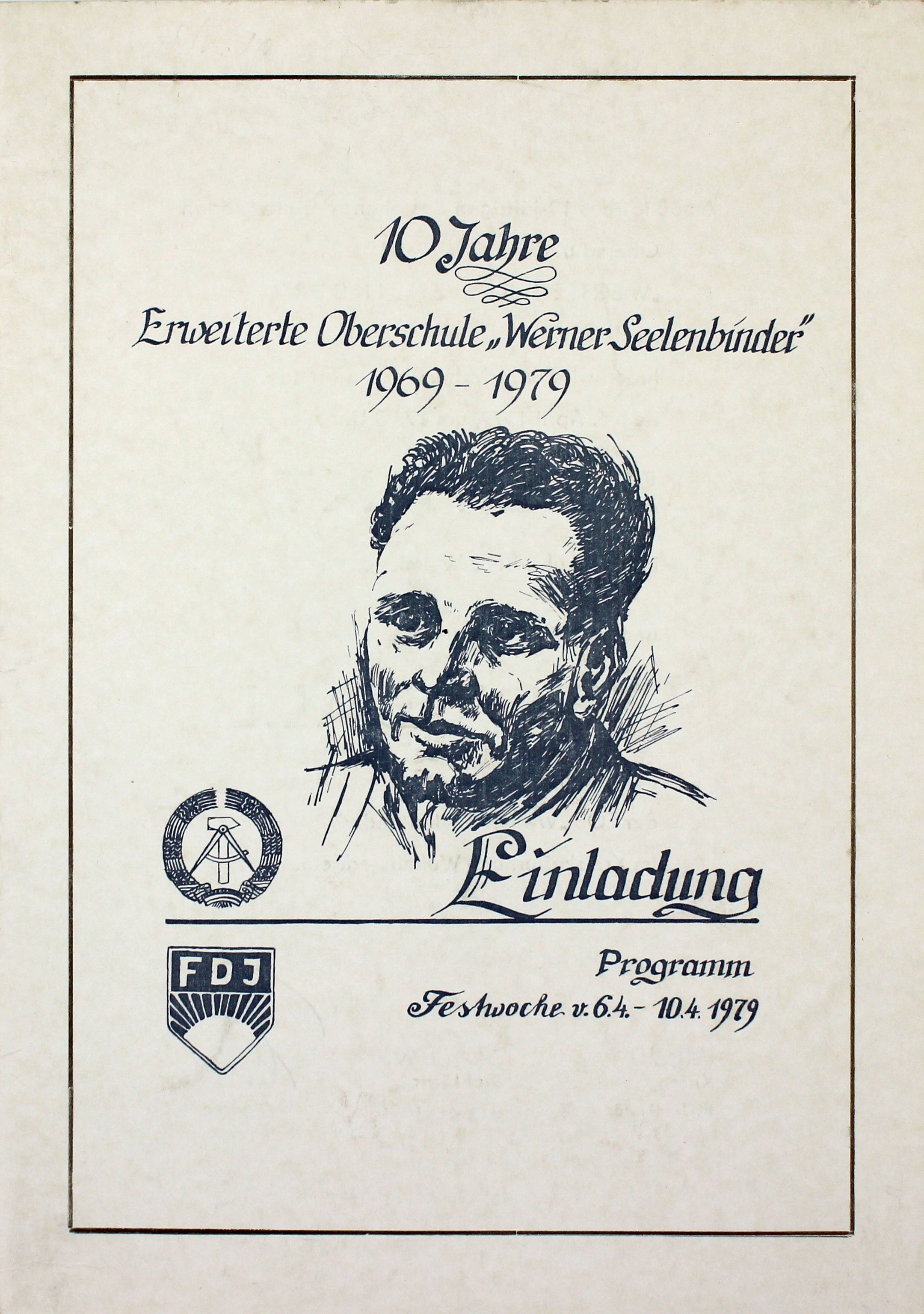 Einladung mit Programm zum 10-jährigen Jubiläum der erweiterten Oberschule "Werner Seelbinder", April 1979 (Museum Wolmirstedt RR-F)