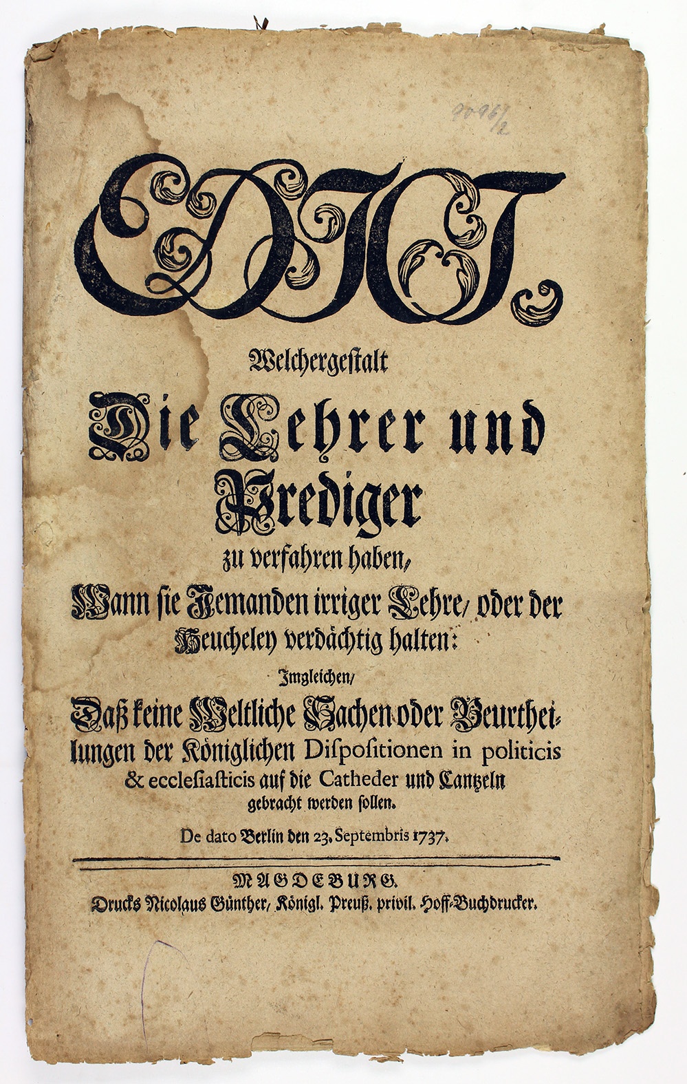 Edikt für Lehrer und Prediger zum Verdacht von Irrlehrer und Heuchelei, 1737 (Museum Wolmirstedt RR-F)