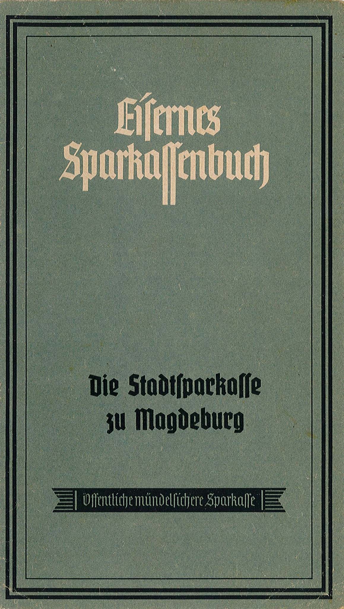 Eisernes Sparkassenbuch von Paul Scholz, 1942-1943 (Museum Wolmirstedt RR-F)