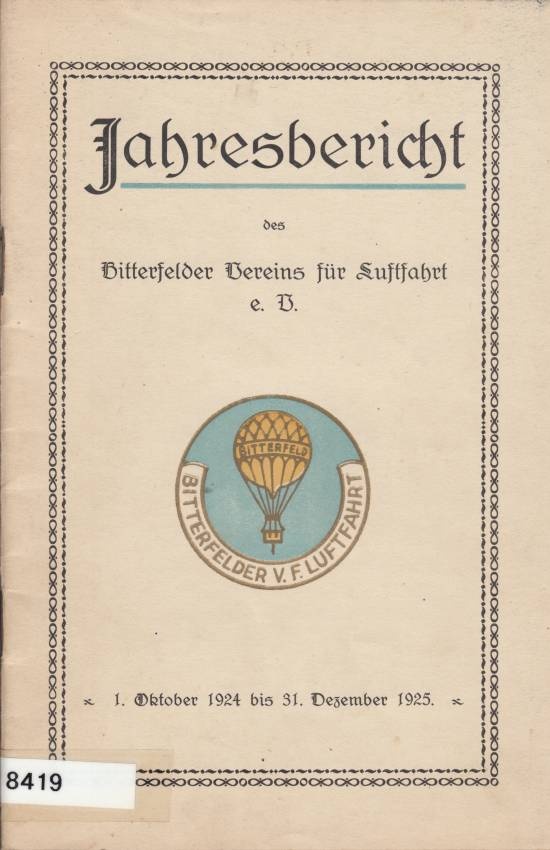 Jahresbericht des Bitterfelder Vereins für Luftfahrt e. V., 1925 (Kreismuseum Bitterfeld CC BY-NC-SA)