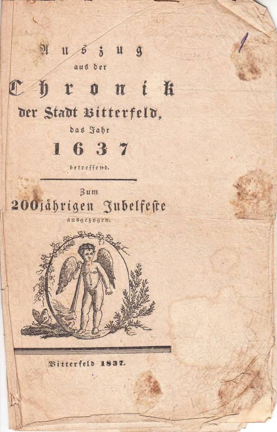 Auszug aus der Chronik der Stadt Bitterfeld das Jahr 1637 betreffend (Kreismuseum Bitterfeld RR-F)