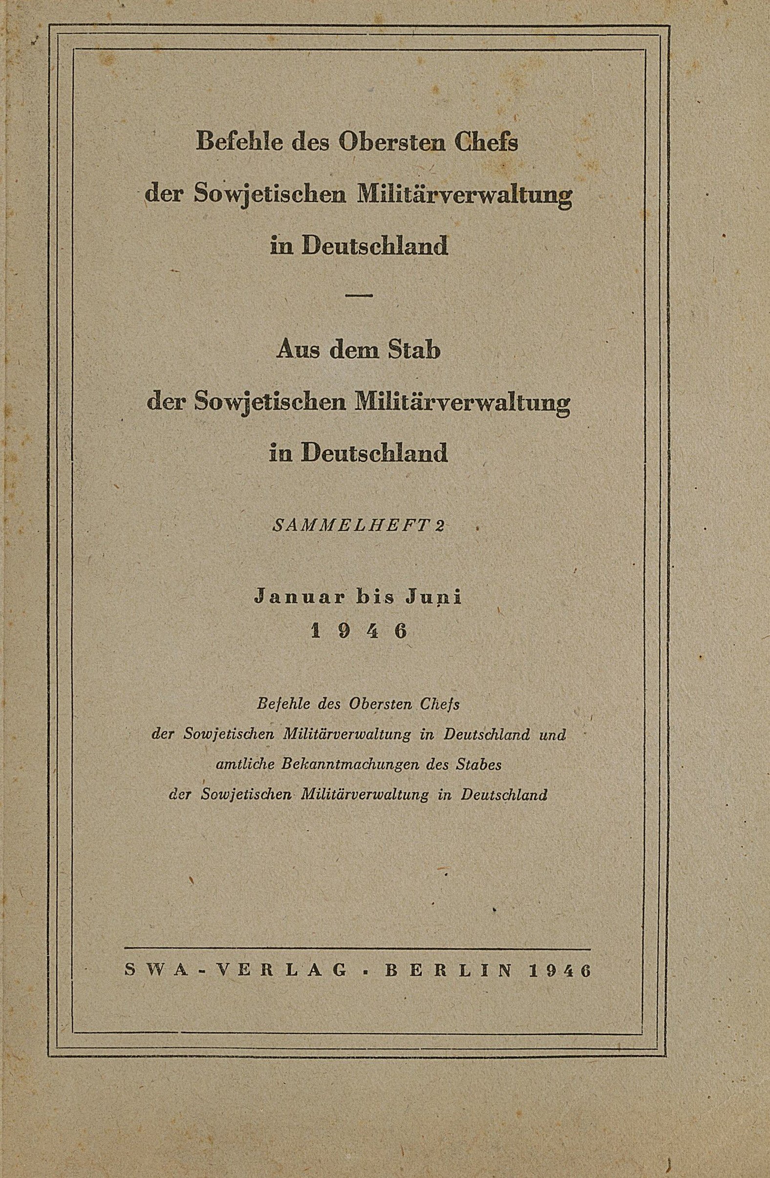 SMAD-Befehle Sammelheft 2 für Januar bis Juni 1946 (Museum Wolmirstedt RR-F)