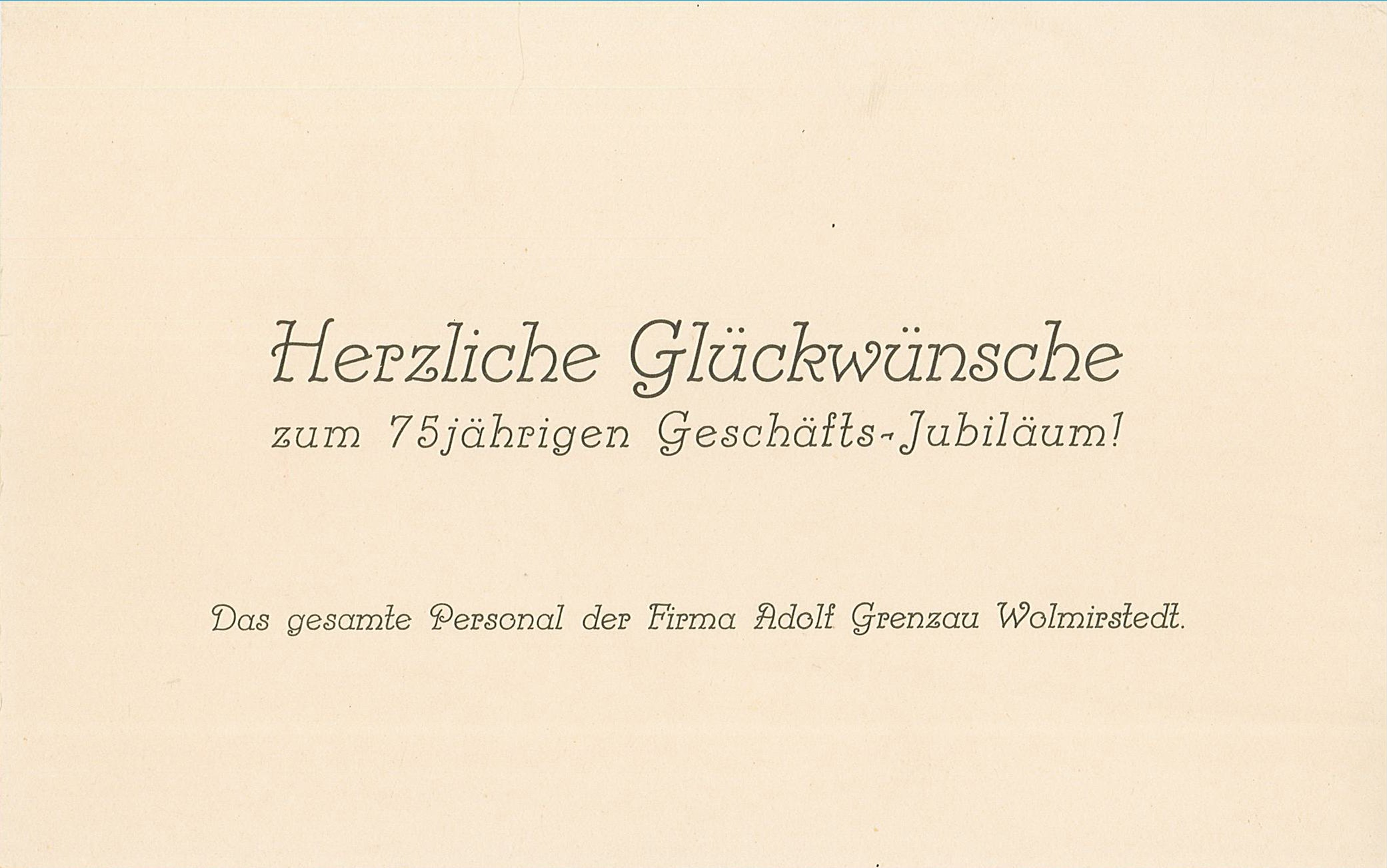 Jubiläumskarten, (2) zum 75. Jubiläum der Firma Grenzau (Museum Wolmirstedt RR-F)