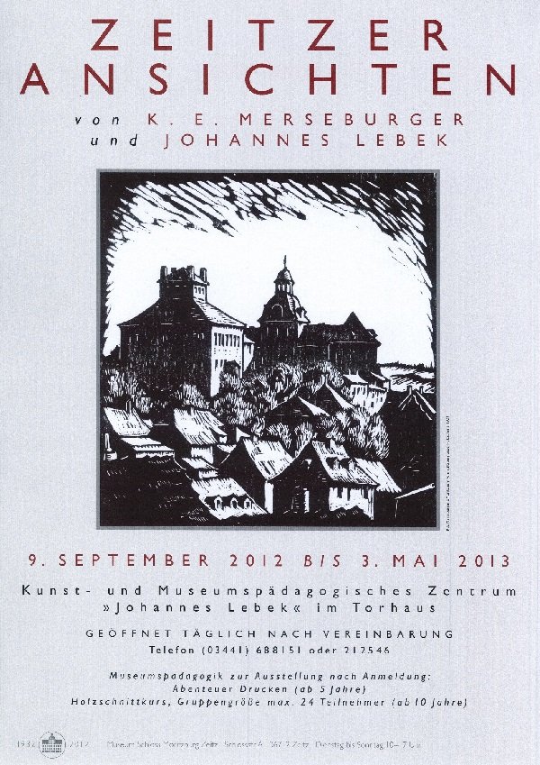 Ausstellungsplakat "Zeitzer Ansichten von K.E. Merseburger und Johannes Lebek" (Museum Schloss Moritzburg Zeitz CC BY-NC-SA)