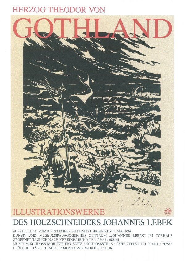 Ausstellungsplakat "Herzog Theodor von Gothland. Illustrationswerke des Holzschneiders Johannes Lebek" (Museum Schloss Moritzburg Zeitz RR-R)
