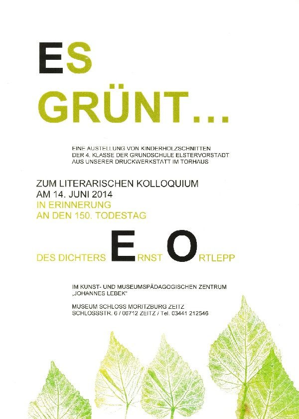 Plakat "Es Grünt.... In Erinnerung an den 150.Todestag des Dichters Ernst Ortlepp" (Museum Schloss Moritzburg Zeitz RR-R)