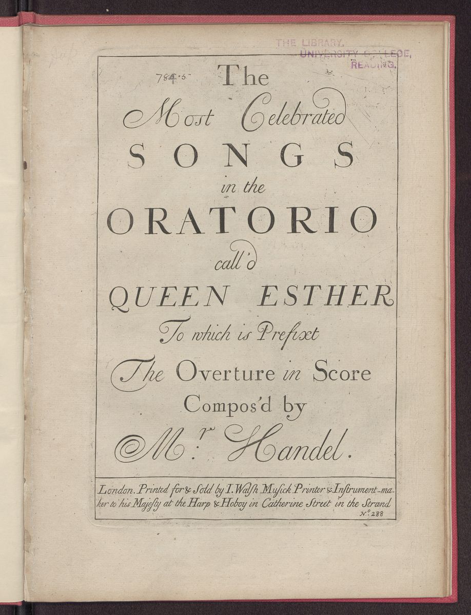 The most celebrated songs in the oratorio call’d Queen Esther to which is prefixt the overture in score, Abbildung 5 (Stiftung Händel-Haus Halle CC BY-NC-SA)