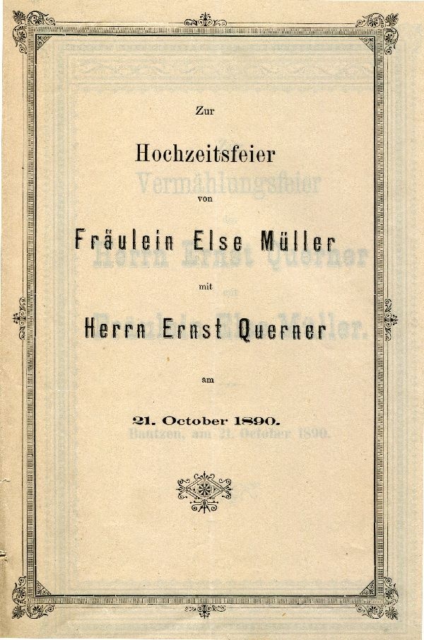 Gedrucktes Blatt "Zur Hochzeitsfeier von Fräulein Else Müller mit Herrn Ernst Querner ... (Schloß Wernigerode GmbH RR-F)