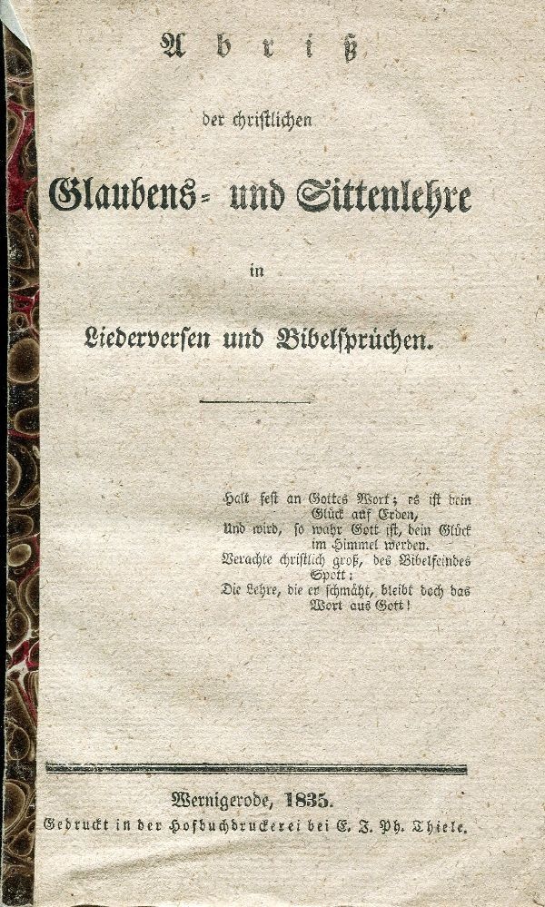 Heft "Abriß der christlichen Glaubens- und Sittenlehre in Liederversen u. Biebelsprüchen" (Schloß Wernigerode GmbH RR-F)