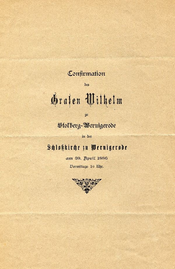 Gedrucktes Blatt "Confirmation des Grafen Wilhelm zu Stolberg-Wernigerode ... (Schloß Wernigerode GmbH RR-F)