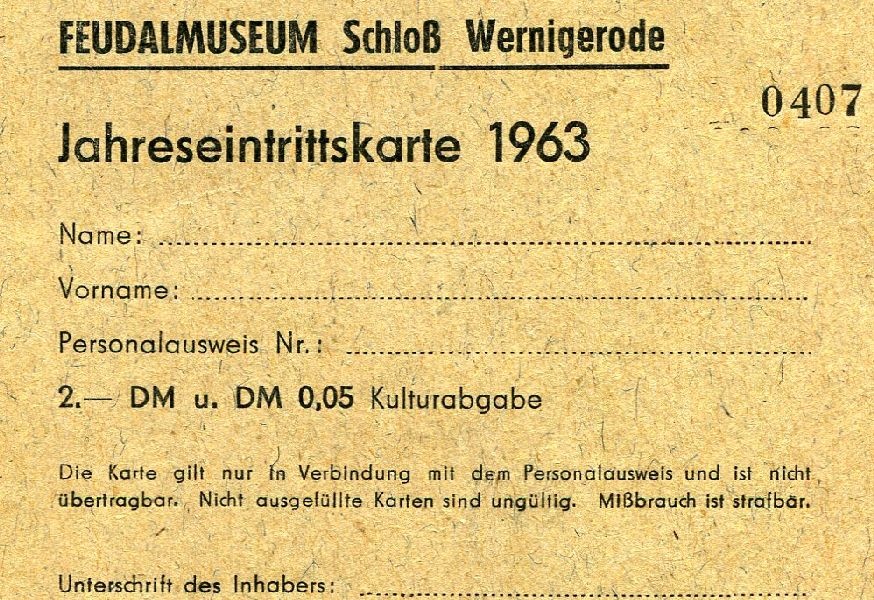 Jahreseintrittskarte 1963, Feudalmuseum Schloß Wernigerode (Schloß Wernigerode GmbH RR-F)
