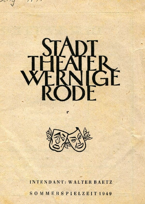 Aufführungsinfo, Stadttheater Wernigerode, Sommerspielzeit1949 (Schloß Wernigerode GmbH RR-F)