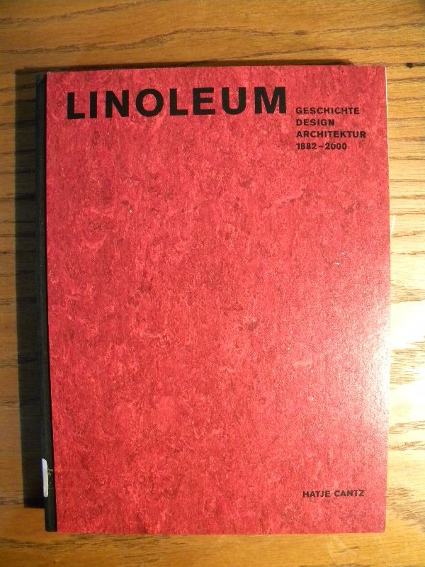 Buch Linoleum, Geschichte Design Architektur (Schloß Wernigerode GmbH RR-F)