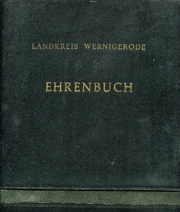 Ehrenbuch des Landkreisen Wernigerode (Schloß Wernigerode GmbH RR-F)