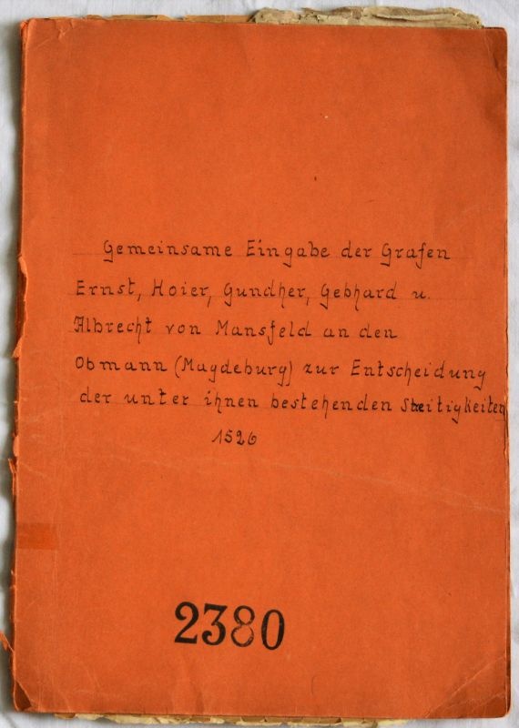 Gemeinsame Eingabe der Mansfelder Grafen an den Obmann zu Magdeburg (Mansfeld-Museum im Humboldt-Schloss CC BY-NC-SA)