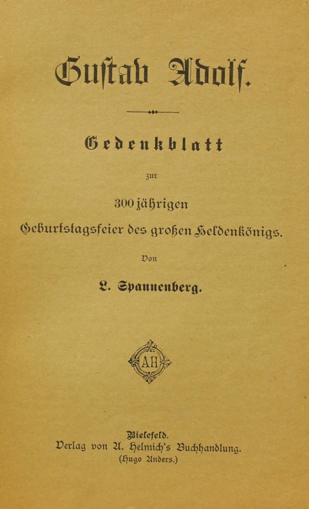Gustav Adolf. Gedenkblatt zur 300jährigen Geburtstagsfeier des grossen Heldenkönigs (Museum im Schloss Lützen CC BY-NC-SA)