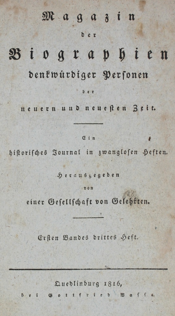 Magazin der Biographien denkwürdiger Personen der neuern und neuesten Zeit (Museum im Schloss Lützen CC BY-NC-SA)