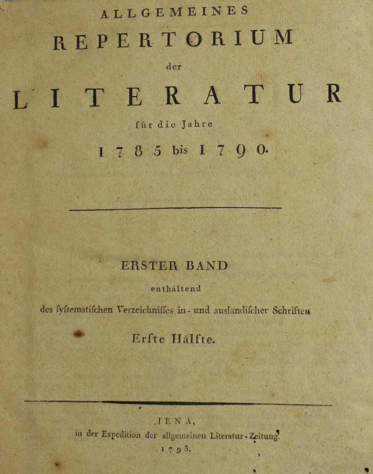 Allgemeines Repertorium der Literatur für das Jahr 1785 - 1790, 1. Band (Museum im Schloss Lützen CC BY-NC-SA)