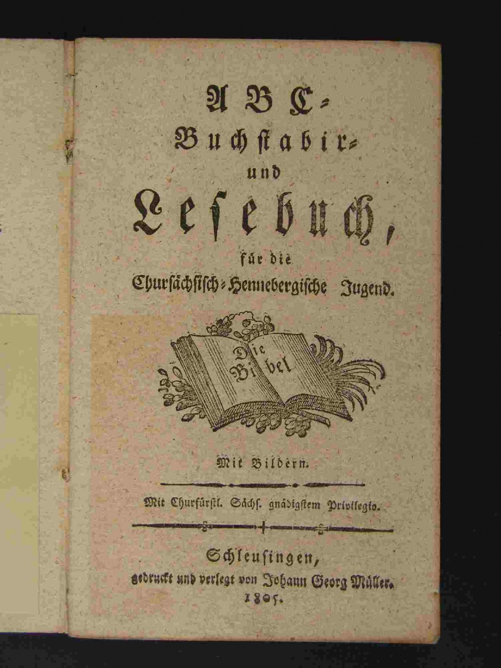 Ein Buchstabier- und Lesebuch aus Schleusingen von 1805, Titelblatt (Naturhistorisches Museum Schloss Bertholdsburg Schleusingen CC BY-NC-SA)